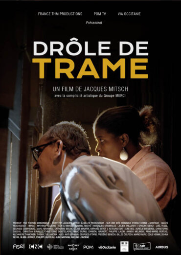 DRÔLE DE TRAME